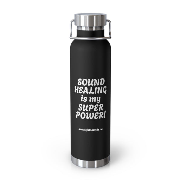 SOUND HEALING IS MY SUPER POWER Water Bottles