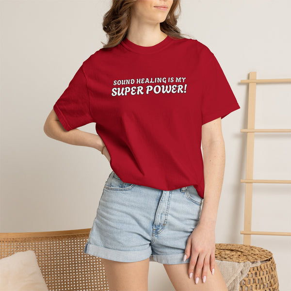 SOUND HEALING IS MY SUPER POWER Tees